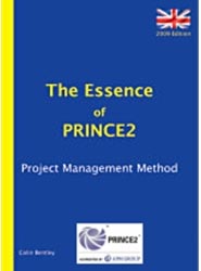 The essence of PRINCE2 Project Management Method by Colin Bentley